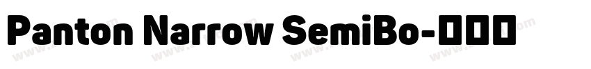 Panton Narrow SemiBo字体转换 Panton Narrow SemiBo字体转换